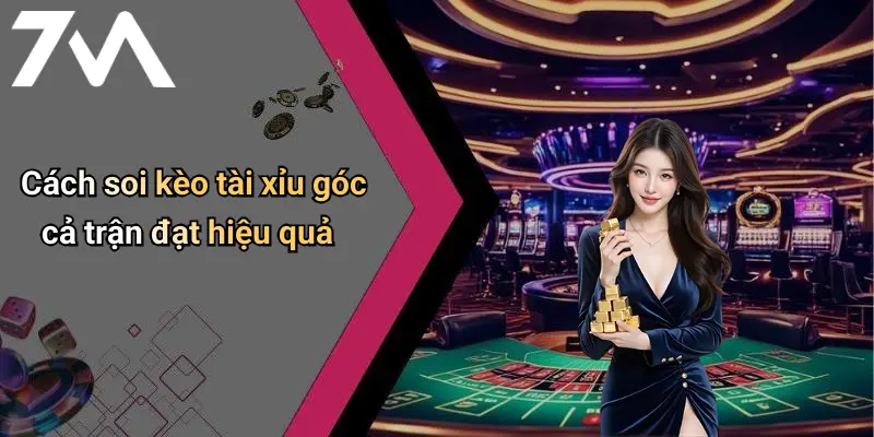 Cách soi kèo tài xỉu góc cả trận đạt hiệu quả