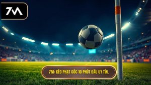 Kèo cược đội nhận quả phạt góc trong 10 phút đầu