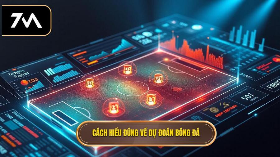 Hiểu đúng về dự đoán kèo bóng đá trong cá cược hiện đại
